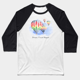 Dream Travel Repeat Baseball T-Shirt